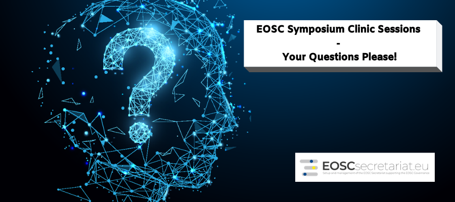 EOSC Governance Symposium Clinic Sessions - Your Questions Please!
