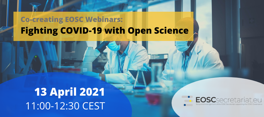 Co-creating EOSC Webinars: Fighting COVID-19 with Open Science