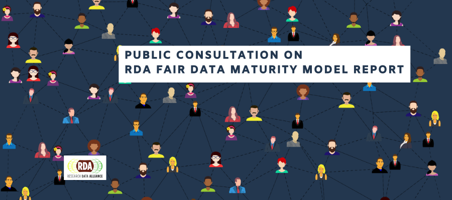 RDA FAIR data WG launches public consultation on maturity model report