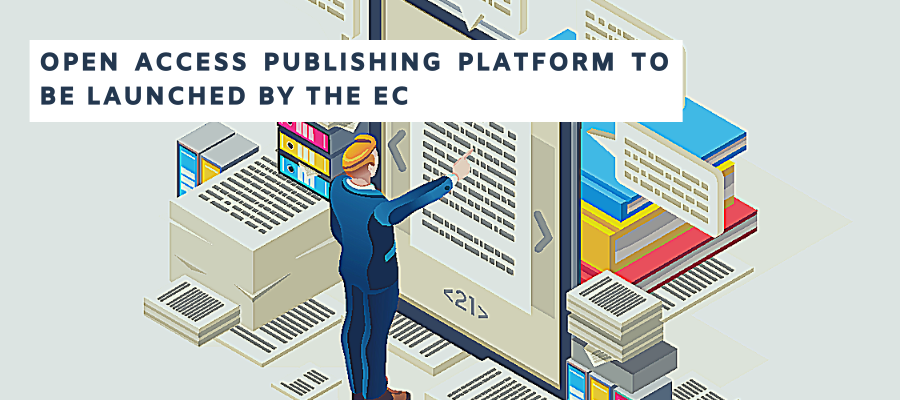 Open Access Publishing Platform to Be Launched by the EC